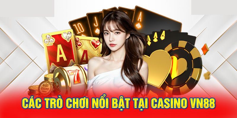 Các tựa game hot tại nhà cái vn88