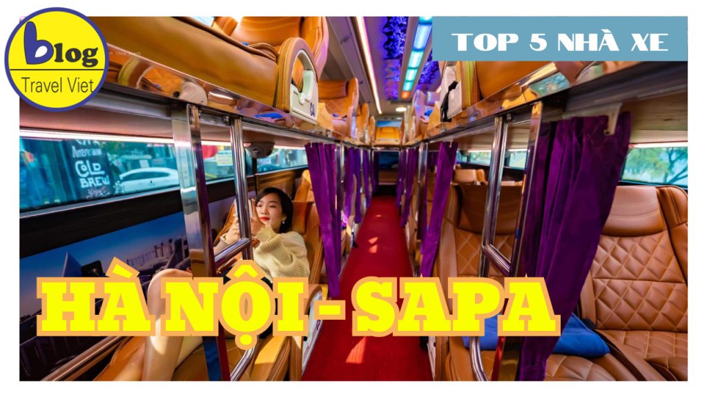 Tổng hợp 5 hãng xe limousine Hà Nội – Sapa Có Đưa Đón Tận Nhà