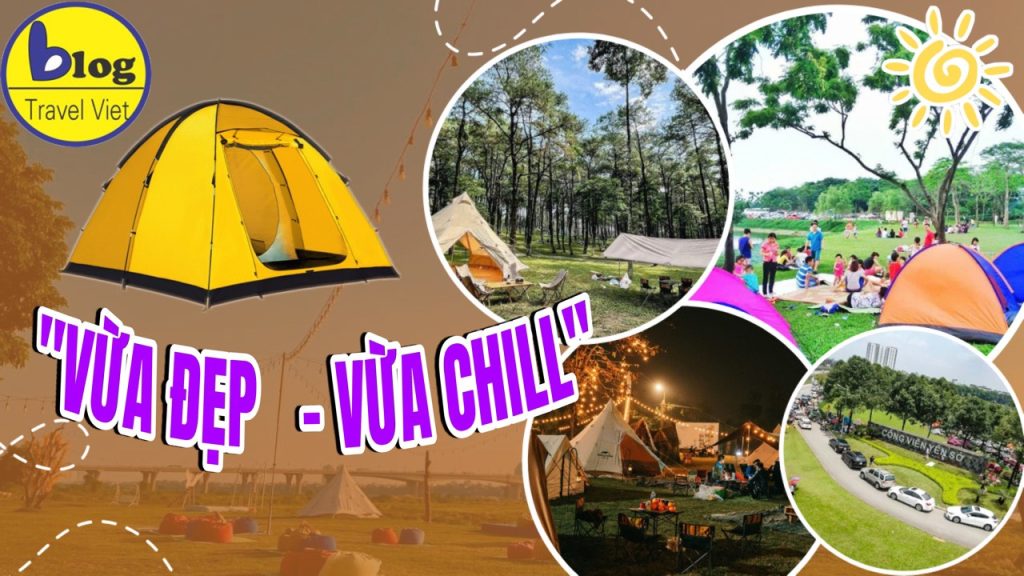 Tổng hợp các địa điểm cắm trại gần Hà Nội “vừa đẹp