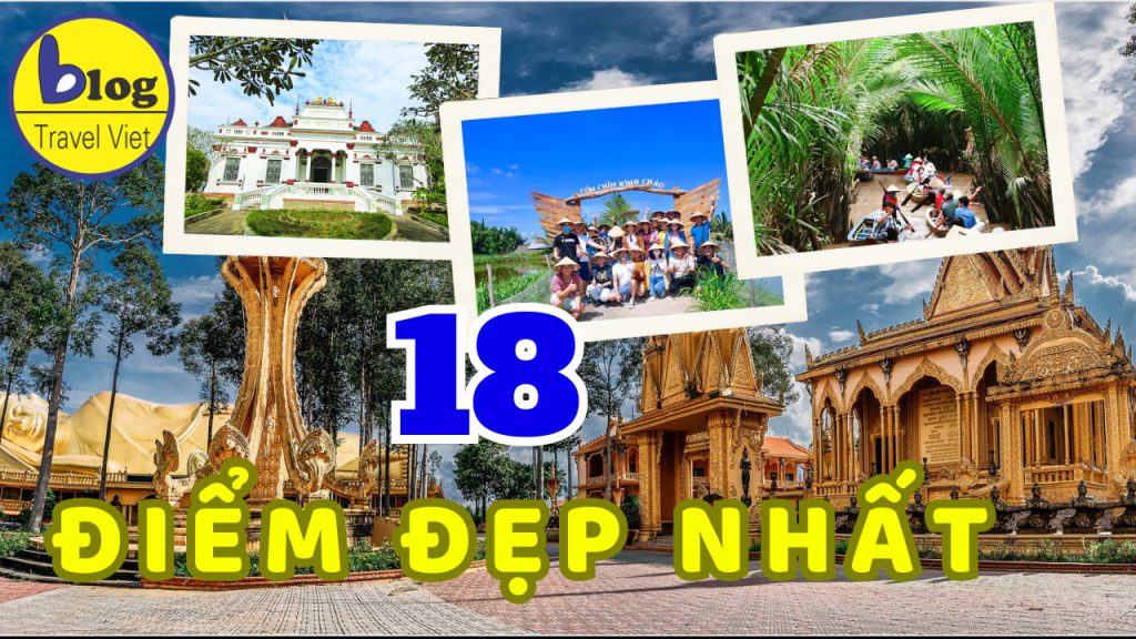 Top 18 địa điểm tham quan nổi tiếng nhất Trà Vinh